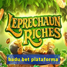 badu bet plataforma